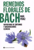 remedios florales de bach: repertorio de sintomas y observaciones-raul perez-9789507544897 remedios florales de bach: repertorio de sintomas y observaciones-raul perez-9789507544897