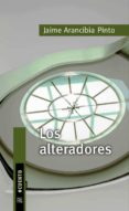 los alteradores (ebook)-9789560105097 los alteradores (ebook)-9789560105097
