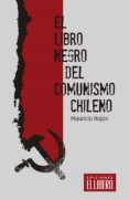 Buenos libros descarga gratuita EL LIBRO NEGRO DEL COMUNISMO CHILENO 