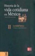 historia de la vida cotidiana en mexico ii: la ciudad barroca-antonio rubial garcia-9789681668297 historia de la vida cotidiana en mexico ii: la ciudad barroca-antonio rubial garcia-9789681668297