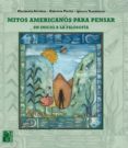 mitos americanos para pensar (ebook)-9789873615597 mitos americanos para pensar (ebook)-9789873615597
