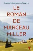 LE ROMAN DE MARCEAU MILLER