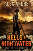 HELLS & HIGH WATER  (edición en inglés)