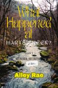 WHAT HAPPENED AT HARTS CREEK?