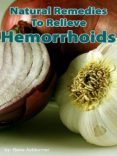 natural remedies to relieve hemorrhoids (ebook)-cdlxi00353397 natural remedies to relieve hemorrhoids (ebook)-cdlxi00353397
