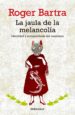 la jaula de la melancolia (ebook)-9786073121507 la jaula de la melancolia (ebook) 9786073121507