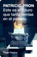 este es el futuro que tanto temias en el pasado (flash relatos) (ebook)-9788416628407 este es el futuro que tanto temias en el pasado (flash relatos) (ebook) 9788416628407