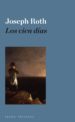 los cien dias (ebook)-9788494476907 los cien dias (ebook) 9788494476907