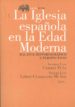 la iglesia española en la edad moderna: balance historiografico y perspectivas-9788496775107 la iglesia española en la edad moderna: balance historiografico y perspectivas 9788496775107