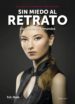 sin miedo al retrato-9788415131717 sin miedo al retrato 9788415131717