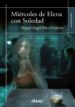 miercoles de elena con soledad (ebook)-9788416341917 miercoles de elena con soledad (ebook) 9788416341917