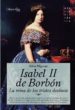 isabel ii, la reina de los tristes destinos-9788497636117 isabel ii, la reina de los tristes destinos 9788497636117
