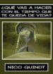 ¿que vas a hacer con el tiempo que te queda de vida? (ebook)-9789873396717 ¿que vas a hacer con el tiempo que te queda de vida? (ebook) 9789873396717