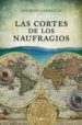 las cortes de los naufragios (ebook)-9786073133227 las cortes de los naufragios (ebook) 9786073133227