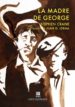 la madre de george-9788494450327 la madre de george 9788494450327