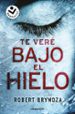 te vere bajo el hielo-9788416240937 te vere bajo el hielo 9788416240937