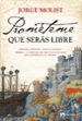 prometeme que seras libre-9788484609537 prometeme que seras libre 9788484609537