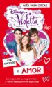 violetta. el amor. guia para chicas-9788499515137 violetta. el amor. guia para chicas 9788499515137