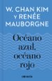 oceano azul, oceano rojo (imprescindibles)-9788416883257 oceano azul, oceano rojo (imprescindibles) 9788416883257