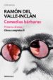 comedias barbaras. primeros dramas (obras completas valle-inclan 2) (ebook)-9788466337557 comedias barbaras. primeros dramas (obras completas valle inclan 2) (ebook) 9788466337557
