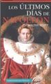 los ultimos dias de napoleon-9788494508257 los ultimos dias de napoleon 9788494508257