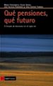 que pensiones que futuro: el estado de bienestar en el siglo xxi-9788498881257 que pensiones que futuro: el estado de bienestar en el siglo xxi 9788498881257