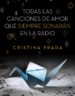 todas las canciones de amor que siempre sonaran en la radio (ebook)-9788408141167 todas las canciones de amor que siempre sonaran en la radio (ebook) 9788408141167
