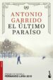 el ultimo paraíso-antonio garrido-9788408172567 el ultimo paraíso-antonio garrido-9788408172567