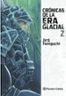 cronicas de la era glacial nº 02-9788416693467 cronicas de la era glacial nº 02 9788416693467