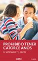prohibido tener catorce años (9ª ed.)-9788423676767 prohibido tener catorce años (9ª ed.) 9788423676767