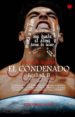 el condenado, saga lealtad ii (ebook)-9788494050367 el condenado, saga lealtad ii (ebook) 9788494050367