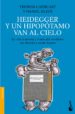 heidegger y un hipopotamo van al cielo: la vida, la muerte y el m as alla estudiados con filosofia y mucho humor-9788408005087 heidegger y un hipopotamo van al cielo: la vida, la muerte y el m as alla estudiados con filosofia y mucho humor 9788408005087