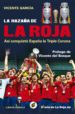 la hazaña de la roja (ebook)-9788448008987 la hazaña de la roja (ebook) 9788448008987