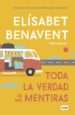 toda la verdad de mis mentiras (ejemplar firmado por la autora)-elisabet benavent-2910022164797 toda la verdad de mis mentiras (ejemplar firmado por la autora)-elisabet benavent-2910022164797