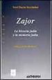 zajor: la historia judia y la memoria judia-9788476586297 zajor: la historia judia y la memoria judia 9788476586297
