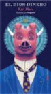 el dios dinero-9788494650697 el dios dinero 9788494650697