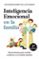 inteligencia emocional en el ambito familiar: herramientas para r esolver conflictos en el ambito familiar-aitziber barrutia-9788496947627 inteligencia emocional en el ambito familiar: herramientas para r esolver conflictos en el ambito familiar aitziber barrutia 9788496947627