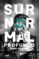 surnormal profundo-manu sanchez-9788403517837 surnormal profundo manu sanchez 9788403517837