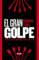 el gran golpe (ebook)-joan maria thomas-9788499924137 el gran golpe (ebook) joan maria thomas 9788499924137