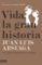 vida, la gran historia-juan luis arsuaga-9788423355747 vida, la gran historia juan luis arsuaga 9788423355747