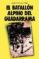 el batallon alpino del guadarrama-jacinto m. arevalo molina-9788496470347 el batallon alpino del guadarrama jacinto m. arevalo molina 9788496470347