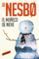 el muñeco de nieve (harry hole 7)-jo nesbo-9788416709557 el muñeco de nieve (harry hole 7) jo nesbo 9788416709557