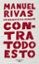 contra todo esto-manuel rivas-9788420431857 contra todo esto manuel rivas 9788420431857