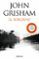 el soborno (incluye el relato el último testigo)-john grisham-9788466347457 el soborno (incluye el relato el último testigo) john grisham 9788466347457