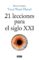 21 lecciones para el siglo xxi (ebook)-yuval noah harari-9788499928777 21 lecciones para el siglo xxi (ebook) yuval noah harari 9788499928777