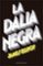la dalia negra-james ellroy-9788439729297 la dalia negra james ellroy 9788439729297