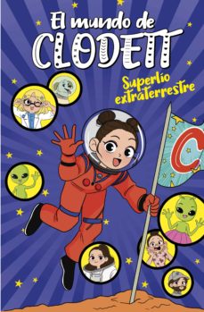 Portada de SUPERLIO EXTRATERRESTRE (EL MUNDO DE CLODETT 6) (EBOOK)