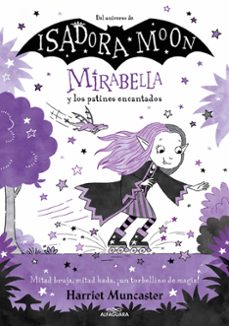 Portada de MIRABELLA Y LOS PATINES ENCANTADOS (MIRABELLA 7)