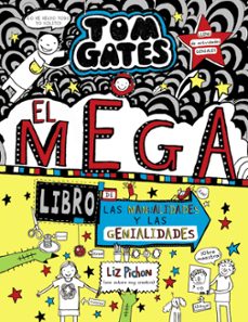 Portada de TOM GATES 16: EL MEGALIBRO DE LAS MANUALIDADES Y LAS GENIALIDADES