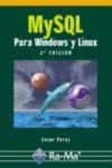 Portada de MYSQL PARA WINDOWS Y LINUX  (2ª ED)